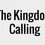 The Kingdom Calling
