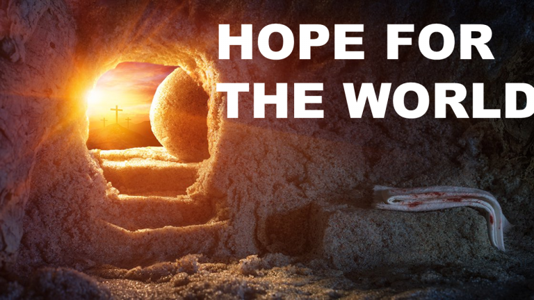 06: Hope for the World